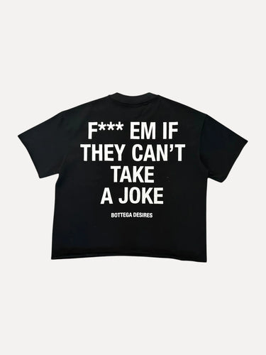 F*** Em T-Shirt Black